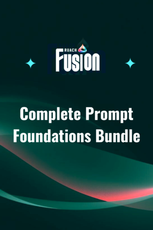 Complete Prompt Foundations Bundle